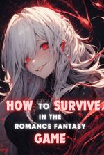 How to survive in the Romance Fantasy Game