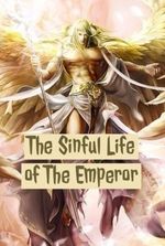 The Sinful Life of The Emperor